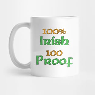 100% Irish 100 Proof Funny Ireland Pride Mug